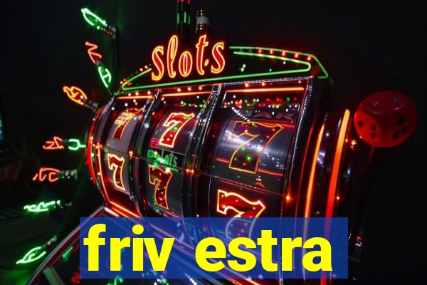 friv estra